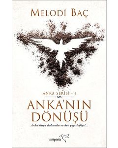 Anka'nın Dönüşü - Anka Serisi 1