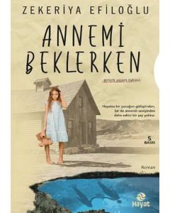 Annemi Beklerken