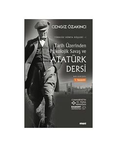 Tarih Üzerinden Psikolojik Savaş ve Atatürk Dersi