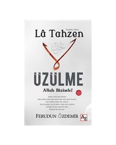 Üzülme Allah Bizimle - La Tahzen 