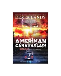 Amerikan Canavarları (İblis Yolu Serisi - Üçüncü Kitap)