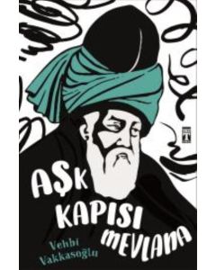 Aşk Kapısı Mevlana