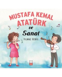 Mustafa Kemal Atatürk ve Sanat