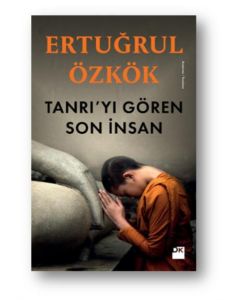 Tanrıyı Gören Son İnsan
