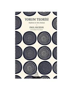 Yorum Teorisi - Söylem ve Artı Anlam 