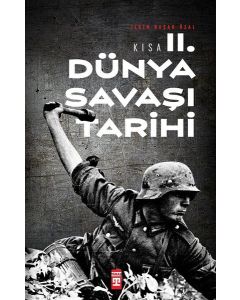 Kısa İkinci Dünya Savaşı Tarihi