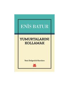 Yumurtalarını Kollamak - Yeni Dalgınlık Kursları