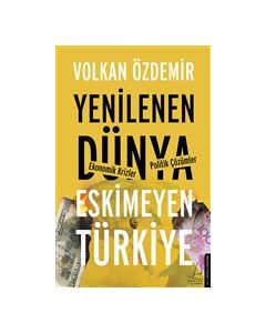Yenilenen Dünya Eskimeyen Türkiye