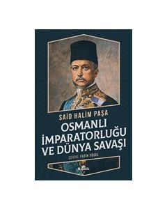 Osmanlı İmparatorluğu ve Dünya Savaşı