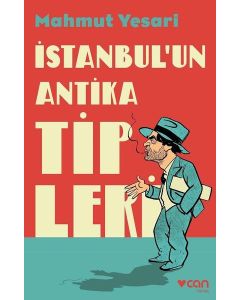 İstanbul'un Antika Tipleri