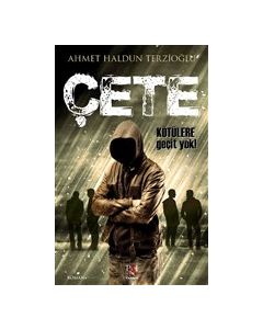 Çete - Kötülere Geçit Yok