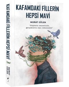 Kafamdaki Fillerin Hepsi Mavi