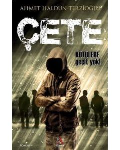 Çete - Kötülere Geçit Yok