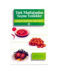 Türk Mutfağından Seçme Yemekler