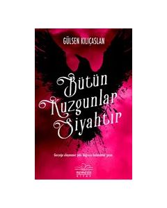 Bütün Kuzgunlar Siyahtır