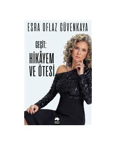 Geçit - Hikayem ve Ötesi