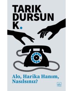 Alo Harika Hanım Nasılsınız