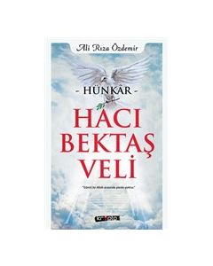 Hünkar Hacı Bektaş Veli 