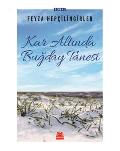 Kar Altında Buğday Tanesi