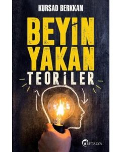 Beyin Yakan Teoriler