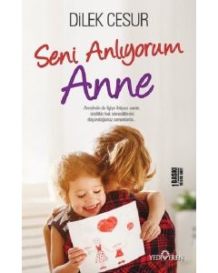 Seni Anlıyorum Anne