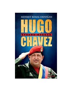 Hugo Chavez - Efsane Başkan