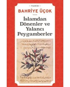 İslamdan Dönenler ve Yalancı Peygamberler