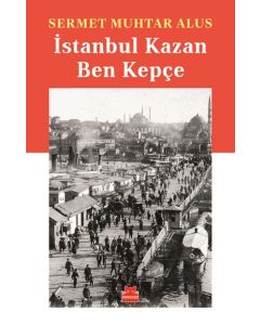 İstanbul Kazan Ben Kepçe