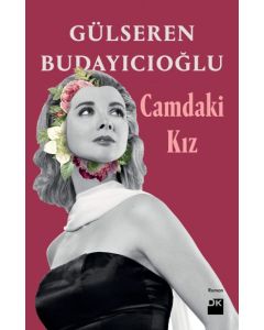 Camdaki Kız - Hayata Dön Kitabının Yazarından