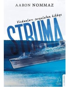 Struma - Vicdanları Sorgulatan Hikaye