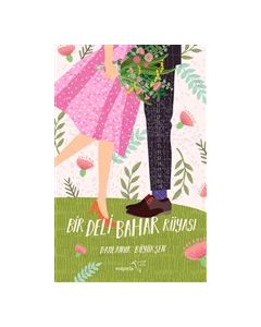 Bir Deli Bahar Rüyası 