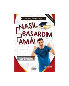 Nasıl Başardım Ama