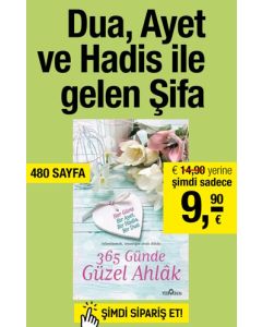 Dua, Ayet ve Hadis ile Gelen Şifa  Her Güne Bir Ayet, Bir Hadis, Bir Dua
