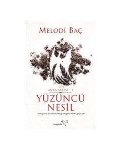Yüzüncü Nesil - Anka Serisi 2