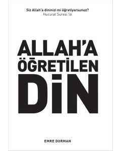 Allah'a Öğretilen Din