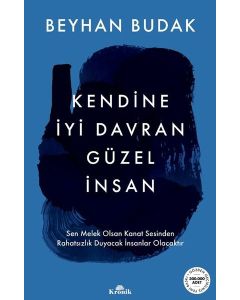 Kendine İyi Davran Güzel İnsan