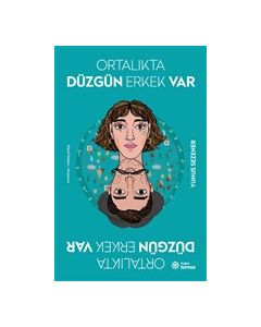 Ortalıkta Düzgün Erkek Var