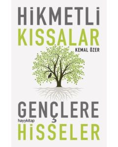 Hikmetli Kıssalar Gençlere Hisseler