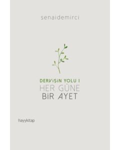 Her Güne Bir Ayet (Dervişin Yolu 1)