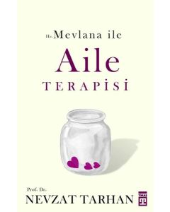 Mevlana ile Aile Terapisi