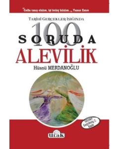 Tarihi Gerçekler Işığında 100 Soruda Alevilik