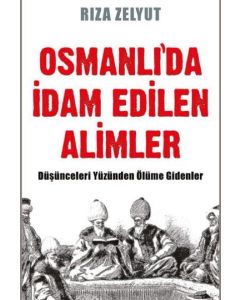 Osmanlıda İdam Edilen Alimler