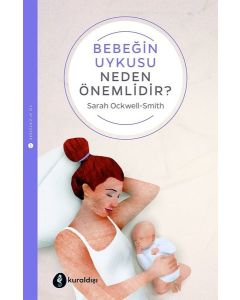 Bebeğin Uykusu Neden Önemlidir