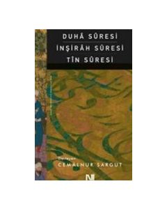 Duha Suresi - İnşirah Suresi (Tın Suresi)