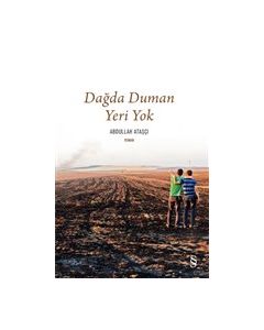 Dağda Duman Yeri Yok
