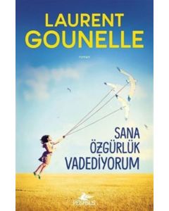 Sana Özgürlük Vadediyorum