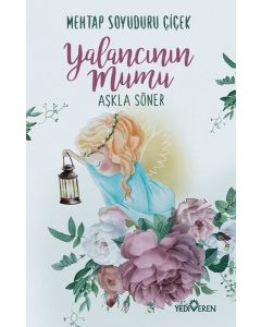 Yalancının Mumu Aşkla Söner