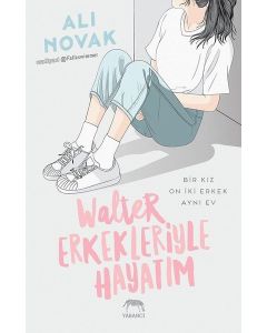 Walter Erkekleriyle Hayatım