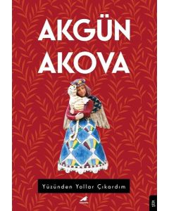 Yüzünden Yollar Çıkardım