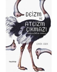 Deizm ve Ateizm Çıkmazı